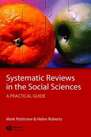 бесплатно читать книгу Systematic Reviews in the Social Sciences автора Helen Roberts