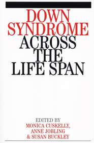 бесплатно читать книгу Down Syndrome Across the Life Span автора Monica Cuskelly