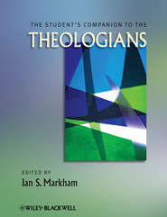 бесплатно читать книгу The Student's Companion to the Theologians автора 