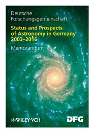 бесплатно читать книгу Status and Prospects of Astronomy in Germany 2003-2016 автора  Deutsche Forschungsgemeinschaft (DFG)