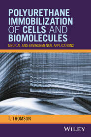 бесплатно читать книгу Polyurethane Immobilization of Cells and Biomolecules автора 