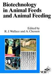 бесплатно читать книгу Biotechnology in Animal Feeds and Animal Feeding автора Andrew Chesson