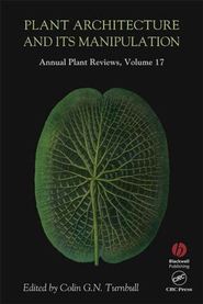 бесплатно читать книгу Annual Plant Reviews, Plant Architecture and its Manipulation автора Colin G. N. Turnbull