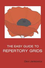 бесплатно читать книгу The Easy Guide to Repertory Grids автора 