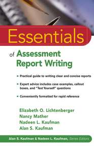 бесплатно читать книгу Essentials of Assessment Report Writing автора Nancy Mather