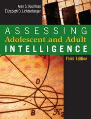 бесплатно читать книгу Assessing Adolescent and Adult Intelligence автора Elizabeth Lichtenberger