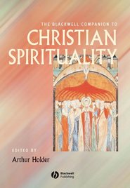 бесплатно читать книгу The Blackwell Companion to Christian Spirituality автора 