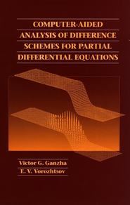 бесплатно читать книгу Computer-Aided Analysis of Difference Schemes for Partial Differential Equations автора Victor Ganzha