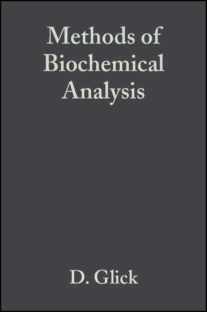 Methods of Biochemical Analysis, Volume 15