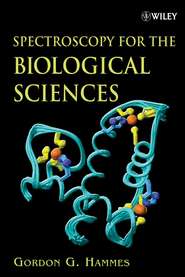 бесплатно читать книгу Spectroscopy for the Biological Sciences автора 