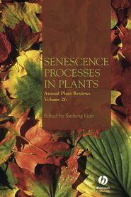 бесплатно читать книгу Annual Plant Reviews, Senescence Processes in Plants автора 