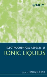 бесплатно читать книгу Electrochemical Aspects of Ionic Liquids автора 