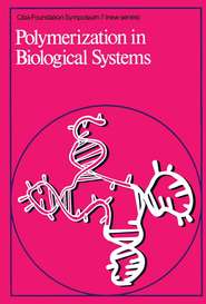 бесплатно читать книгу Polymerzation in Biological Systems автора  CIBA Foundation Symposium