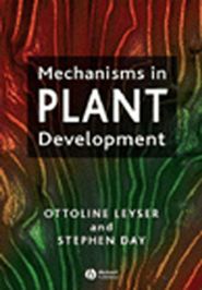 бесплатно читать книгу Mechanisms in Plant Development автора Ottoline Leyser