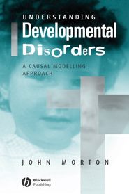 бесплатно читать книгу Understanding Developmental Disorders автора 