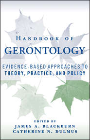 бесплатно читать книгу Handbook of Gerontology автора Catherine N. Dulmus