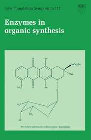 бесплатно читать книгу Enzymes in OrganicSynthesis автора  CIBA Foundation Symposium