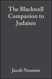 бесплатно читать книгу The Blackwell Companion to Judaism автора Jacob Neusner