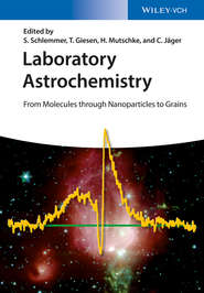 бесплатно читать книгу Laboratory Astrochemistry автора Stephan Schlemmer