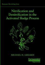 бесплатно читать книгу Nitrification and Denitrification in the Activated Sludge Process автора 