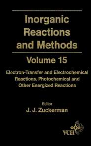бесплатно читать книгу Inorganic Reactions and Methods, Electron-Transfer and Electrochemical Reactions; Photochemical and Other Energized Reactions автора A. Hagen