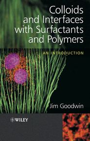 бесплатно читать книгу Colloids and Interfaces with Surfactants and Polymers автора 