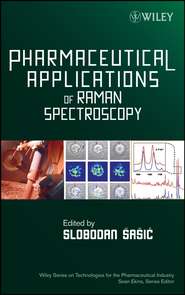 бесплатно читать книгу Pharmaceutical Applications of Raman Spectroscopy автора Sean Ekins