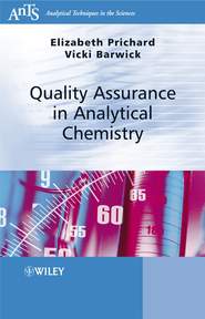 бесплатно читать книгу Quality Assurance in Analytical Chemistry автора Elizabeth Prichard