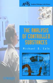 бесплатно читать книгу The Analysis of Controlled Substances автора 