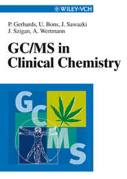 бесплатно читать книгу GC/MS in Clinical Chemistry автора Petra Gerhards