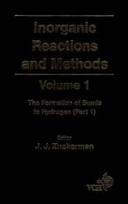 бесплатно читать книгу Inorganic Reactions and Methods, The Formation of Bonds to Hydrogen (Part 1) автора A. Hagen