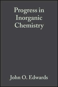 бесплатно читать книгу Progress in Inorganic Chemistry, Volume 17, Part 2 автора 