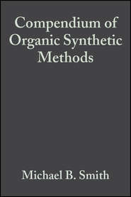 бесплатно читать книгу Compendium of Organic Synthetic Methods автора 