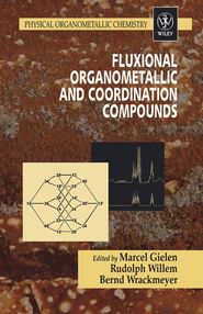 бесплатно читать книгу Fluxional Organometallic and Coordination Compounds автора Marcel Gielen