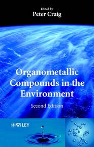 бесплатно читать книгу Organometallic Compounds in the Environment автора 