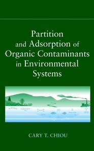 бесплатно читать книгу Partition and Adsorption of Organic Contaminants in Environmental Systems автора 