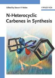 бесплатно читать книгу N-Heterocyclic Carbenes in Synthesis автора 