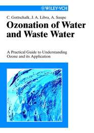 бесплатно читать книгу Ozonation of Water and Waste Water автора Christiane Gottschalk