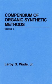бесплатно читать книгу Compendium of Organic Synthetic Methods автора Leroy G. Wade