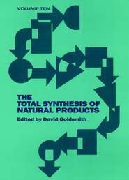 бесплатно читать книгу The Total Synthesis of Natural Products автора David Goldsmith