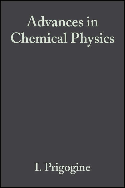 бесплатно читать книгу Advances in Chemical Physics, Volume 10 автора Ilya Prigogine