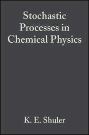 бесплатно читать книгу Advances in Chemical Physics, Volume 15 автора 