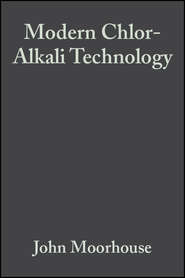 бесплатно читать книгу Modern Chlor-Alkali Technology автора 