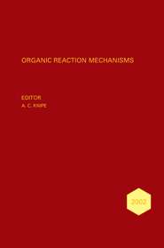 бесплатно читать книгу Organic Reaction Mechanisms 2002 автора 