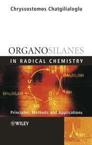 бесплатно читать книгу Organosilanes in Radical Chemistry автора 