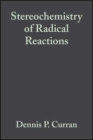 бесплатно читать книгу Stereochemistry of Radical Reactions автора Bernd Giese