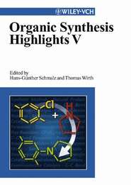 бесплатно читать книгу Organic Synthesis Highlights V автора Thomas Wirth
