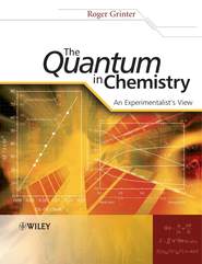 бесплатно читать книгу The Quantum in Chemistry автора 