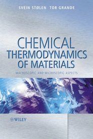 бесплатно читать книгу Chemical Thermodynamics of Materials автора Tor Grande