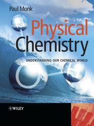 бесплатно читать книгу Physical Chemistry автора Paul M. S. Monk